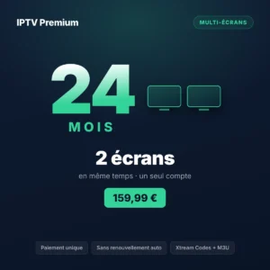 Abonnement IPTV 2 écrans 24 mois IPTV Premium : un ordinateur et une Smart TV en lecture simultanée