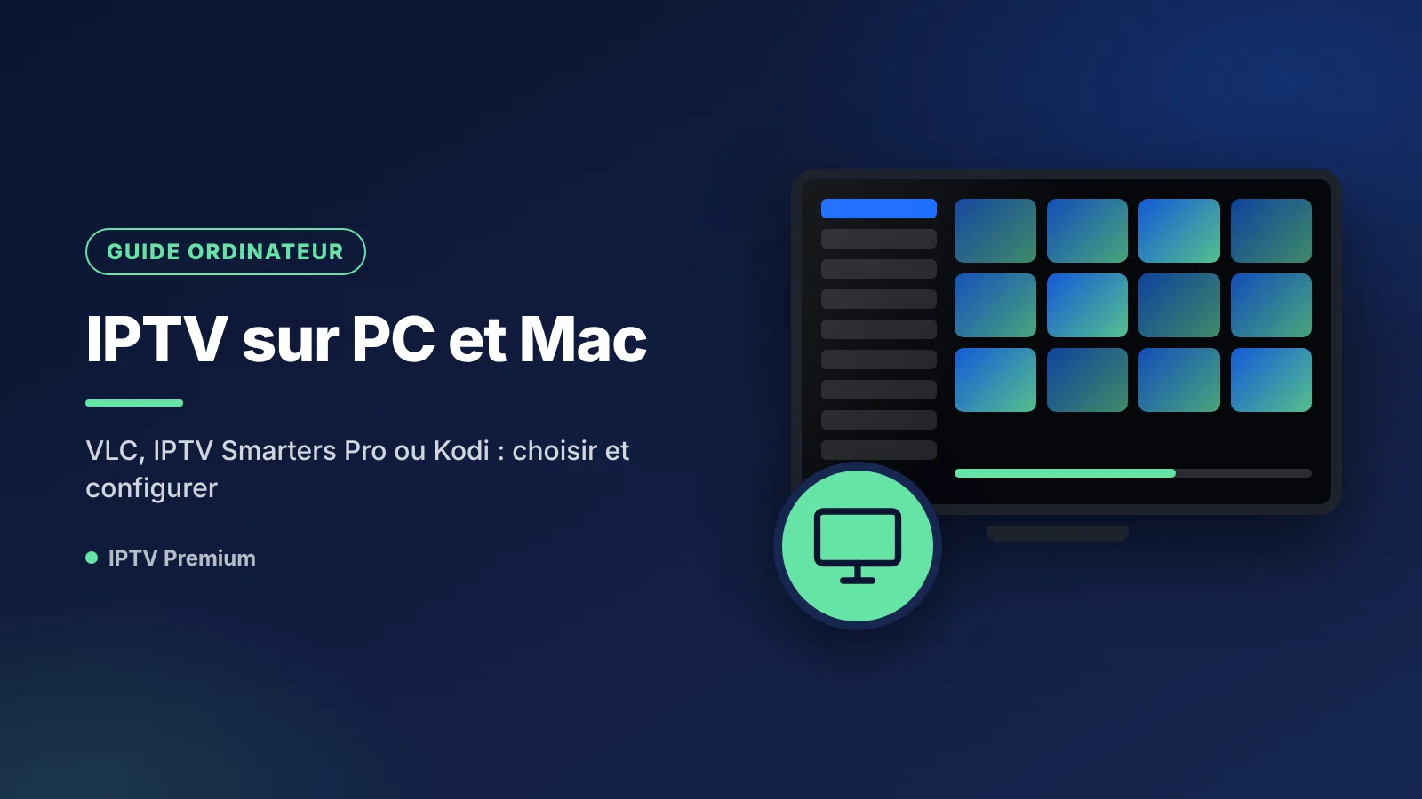 IPTV sur PC : ordinateur portable affichant un lecteur IPTV avec la liste des chaînes et le guide TV