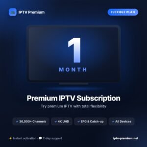 Abonnement IPTV premium 1 mois